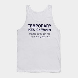 TEMPORARY IKEA Co-Worker Tank Top